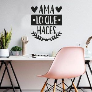 Ama lo que haces